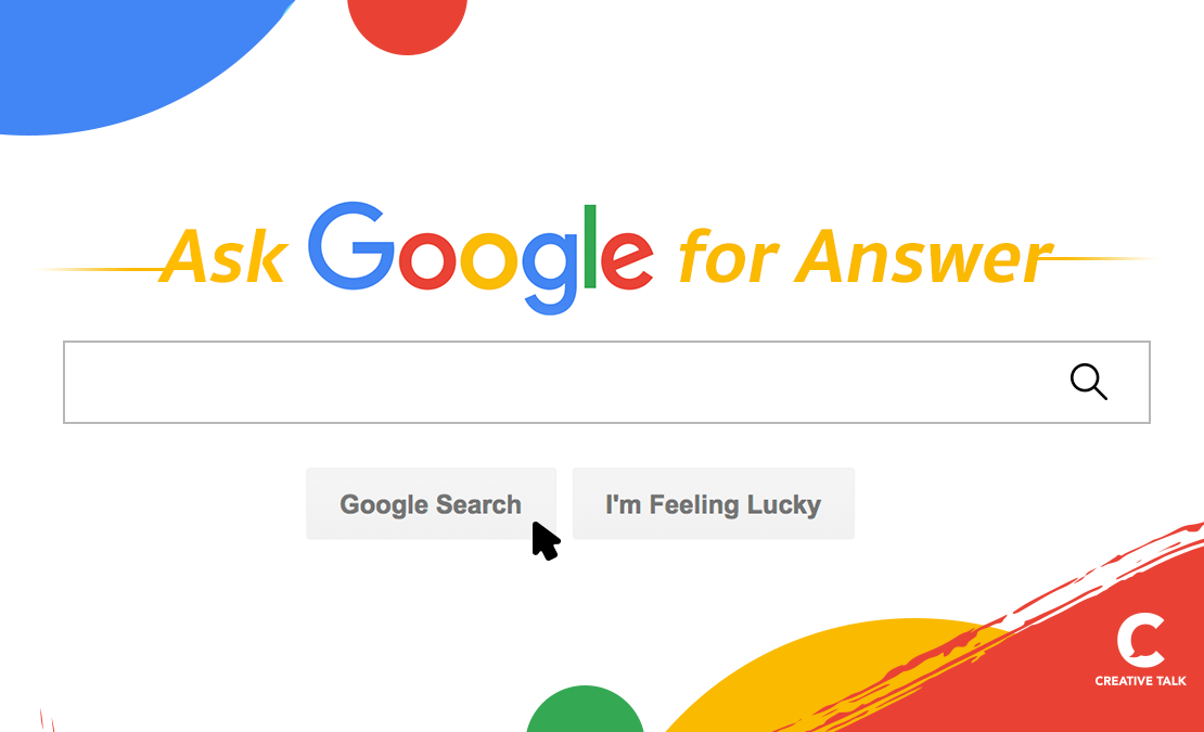 Ask Google for Answer เสิร์ชอย่างไรให้ได้คำตอบตรงคำถาม?